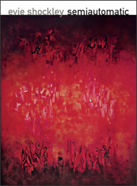 "semiautomatic" by Evie Shockley