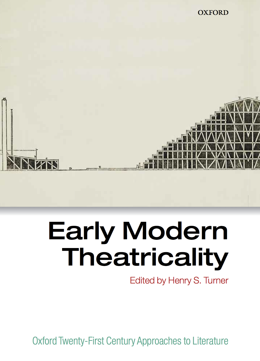 "Early Modern Theatricality" by Henry S. Turner