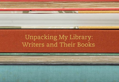 "Unpacking My Library: Writers and Their Books" by Leah Price