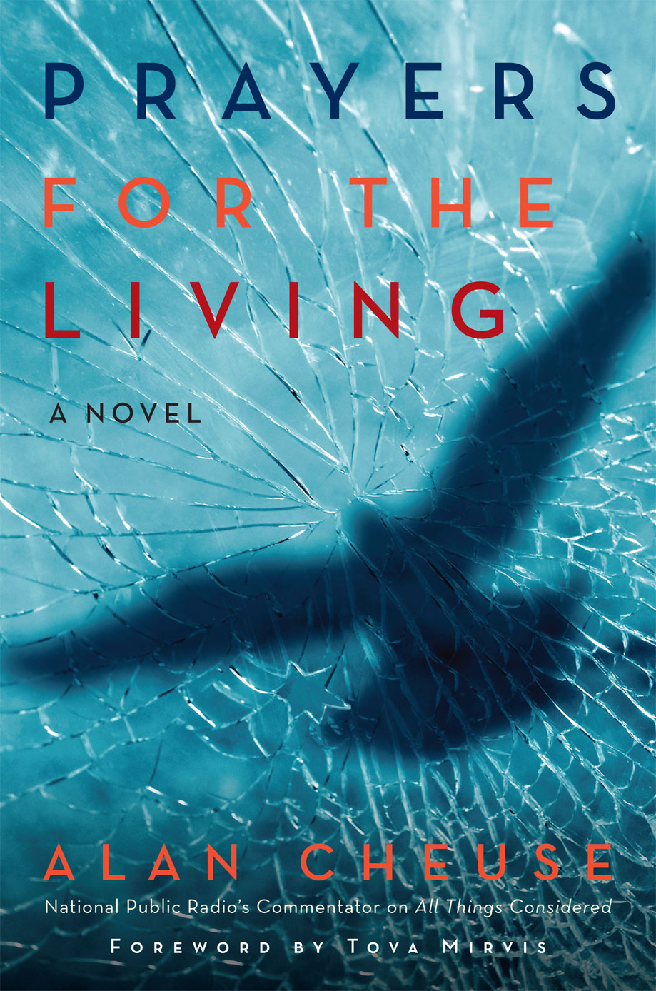 "Prayers for the Living" by Alan Cheuse
